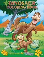 Dinosaur Coloring Book: For Kids Ages 4-8, 9-12 1990136168 Book Cover