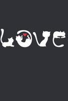 Cats and Love: Notebook for cat lovers and owners 1798702312 Book Cover