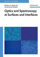 Optics and Spectroscopy at Surfaces and Interfaces 3527405607 Book Cover