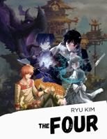 The Four: A Chinese Fantasy Adventure: The Epic Battle for Love and Kingdom B0C2RBL581 Book Cover