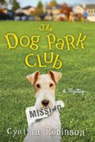 The Dog Park Club 0312559739 Book Cover