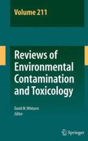 Reviews of Environmental Contamination and Toxicology, Volume 211 1441980105 Book Cover