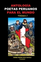 ANTOLOGÍA POETAS PERUANOS PARA EL MUNDO: Volumen 2 (Spanish Edition) B0FQ9MMCP8 Book Cover