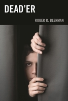 Dead'er 0761864822 Book Cover