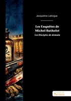 Les Enquêtes de Michel Bathelet - Tome 5 (French Edition) 2342391102 Book Cover