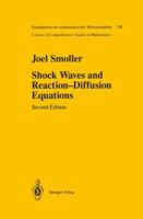 Shock Waves and Reaction-Diffusion Equations (Comprehensive Manuals of Surgical Specialties) 0387942599 Book Cover