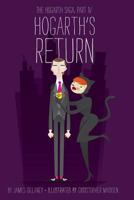 Hogarth's Return (The Hogarth Saga #4) 1539754928 Book Cover