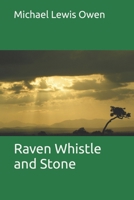 Raven Whistle and Stone B0FMNBB17W Book Cover