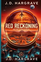Red Reckoning Book Three: The First Exploration (RED RECKONING series) B0FM3XHDZB Book Cover