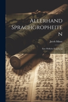 Allerhand Sprachgropheiten: Eine Höfliche Entgenung 1173077170 Book Cover