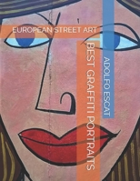 Best Graffiti Portraits: European Street Art null Book Cover