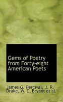 Gems of Poetry From Forty-eight American Poets 0469676310 Book Cover