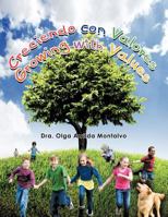 Creciendo Con Valores (Growing with Values) 146333236X Book Cover