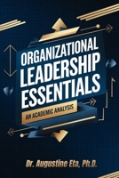 Organizational Leadership Essentials B0F1ZJTPLC Book Cover
