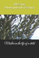 Mother in the life of a child B0FSD9PKCW Book Cover