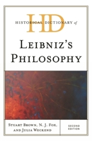 Historical Dictionary of Leibniz's Philosophy 1538178443 Book Cover