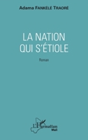La nation qui s'étiole: Roman (Harmattan Mali) (French Edition) 2343136440 Book Cover