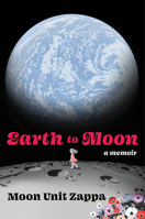 Earth to Moon: A Memoir 0063113341 Book Cover