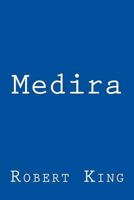 Medira (Memoirs on Being) 1499194889 Book Cover