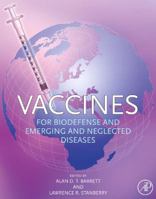 Vaccines for Biodefense and Emerging and Neglected Diseases 0123694086 Book Cover