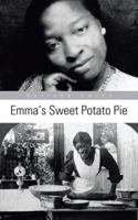 Emma's Sweet Potato Pie 1491817070 Book Cover