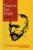 Vincent Van Gogh: A Life 0850318661 Book Cover