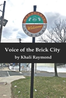 Voice of the Brick City B0BF3G86P6 Book Cover