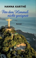 Für den Himmel nicht geeignet 3347275942 Book Cover