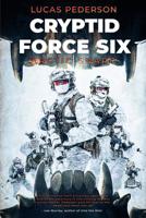 Cryptid Force Six: Arctic Snare 1925840700 Book Cover