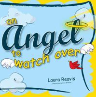 An Angel to Watch Over 0980009103 Book Cover