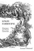 Linley Sambourne: Illustrator and Punch Cartoonist 1907372032 Book Cover