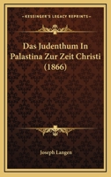Das Judentum in Palastina Zur Zeit Christi 1167709772 Book Cover