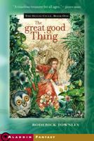 The Great Good Thing 0689853289 Book Cover