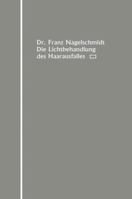 Die Lichtbehandlung Des Haarausfalles 3662240572 Book Cover