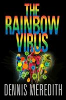 The Rainbow Virus 0981884814 Book Cover