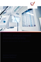 ECMO: eksperyment monocentryczny: Badanie obserwacyjne na 19 pacjentach. 6203176338 Book Cover