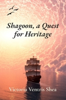 Shagoon, a Quest for Heritage 1735631698 Book Cover