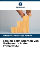 Spielen beim Erlernen von Mathematik in der Primarstufe 620911900X Book Cover