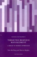 Targeted Business Management: A Back to Basics Approach 1844390659 Book Cover