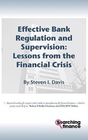 Effective Bank Regulation: Lessons from the Financial Crisis 1907720022 Book Cover