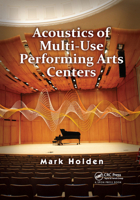 Acoustics of Multi-Use Performing Arts Centers 0367866102 Book Cover