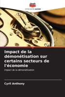 Impact de la démonétisation sur certains secteurs de l'économie 6206851214 Book Cover
