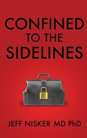 Confined to the Sidelines: New and Selected Verses 1771806273 Book Cover