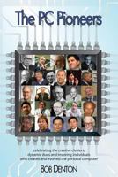 The PC Pioneers 0956964370 Book Cover