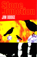 Stone Junction: An Alchemical Potboiler 0871134543 Book Cover