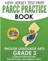NEW JERSEY TEST PREP PARCC Practice Book English Language Arts Grade 3: Preparation for the PARCC English Language Arts/Literacy Tests 1517616859 Book Cover