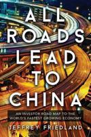 All Roads Lead to China 0989376400 Book Cover