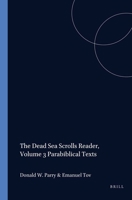 The Dead Sea Scrolls Reader, Vol. 3: Parabiblical Texts (Dead Sea Scrolls) 9004126473 Book Cover