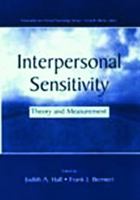 Interpersonal Sensitivity: Theory and Measurement (The Lea Series in Personality and Clinical Psychology) 0805831649 Book Cover