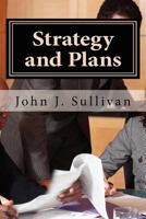 Strategy and Plans: Leadership Challenges for Servant Leaders 1470039508 Book Cover